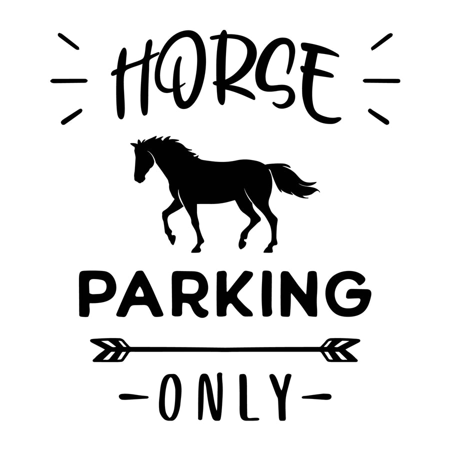 Horse Parking Only SVG design for Cricut, Silhouette, laser cutting, vinyl, sublimation, shirts, decals, and western craft projects.