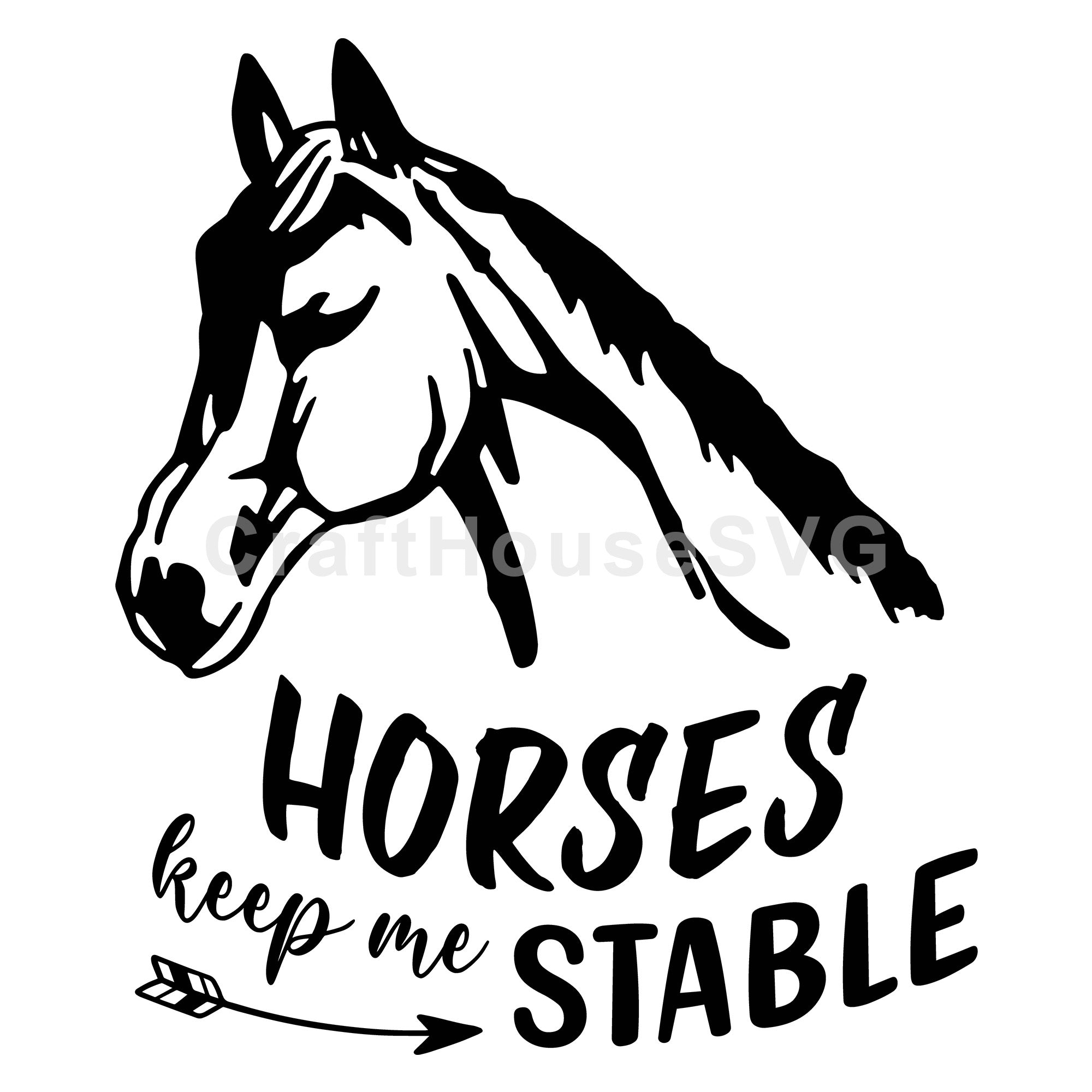 Horses keep me stable SVG