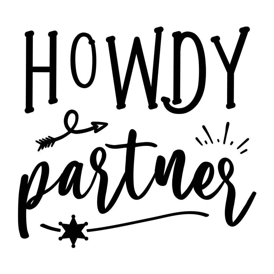 Howdy Partners SVG design for Cricut, Silhouette, laser cutting, vinyl, sublimation, shirts, decals, and western craft projects.