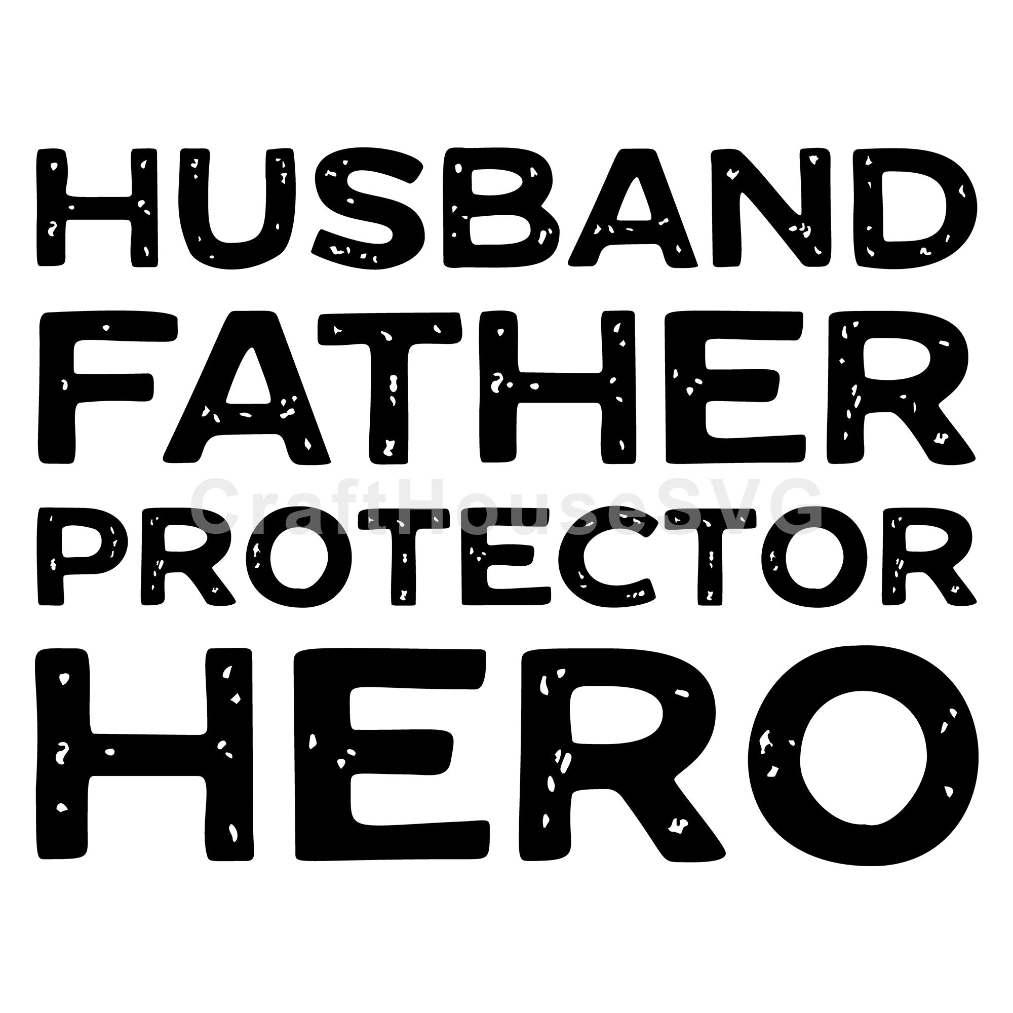 Husband Father Protector Hero SVG