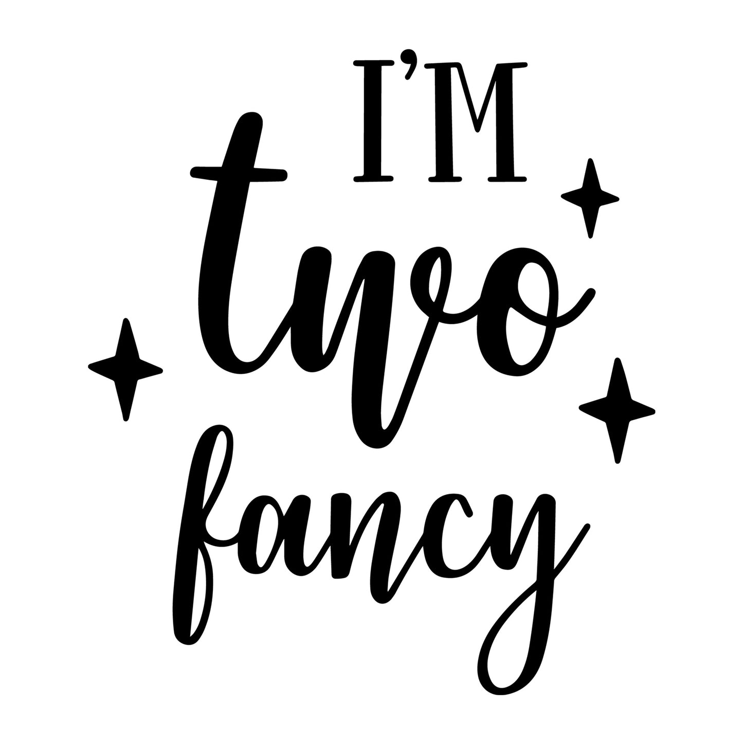 I Am Two Fancy SVG