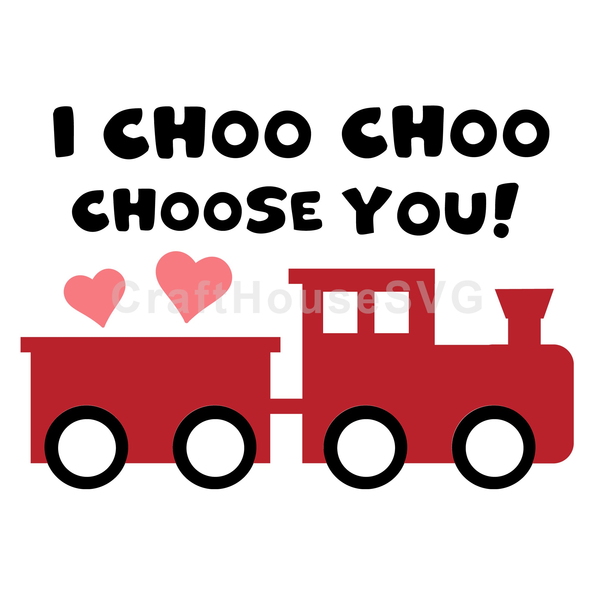 I Choo Choo Choose You Train SVG Kids Valentine