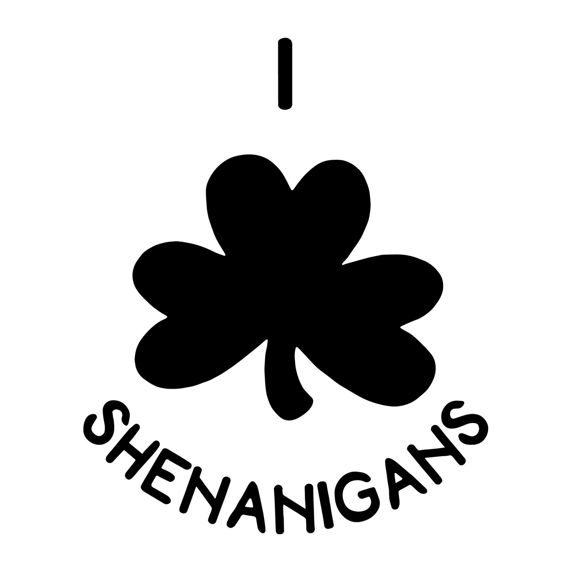 I Love Shenanigans SVG
