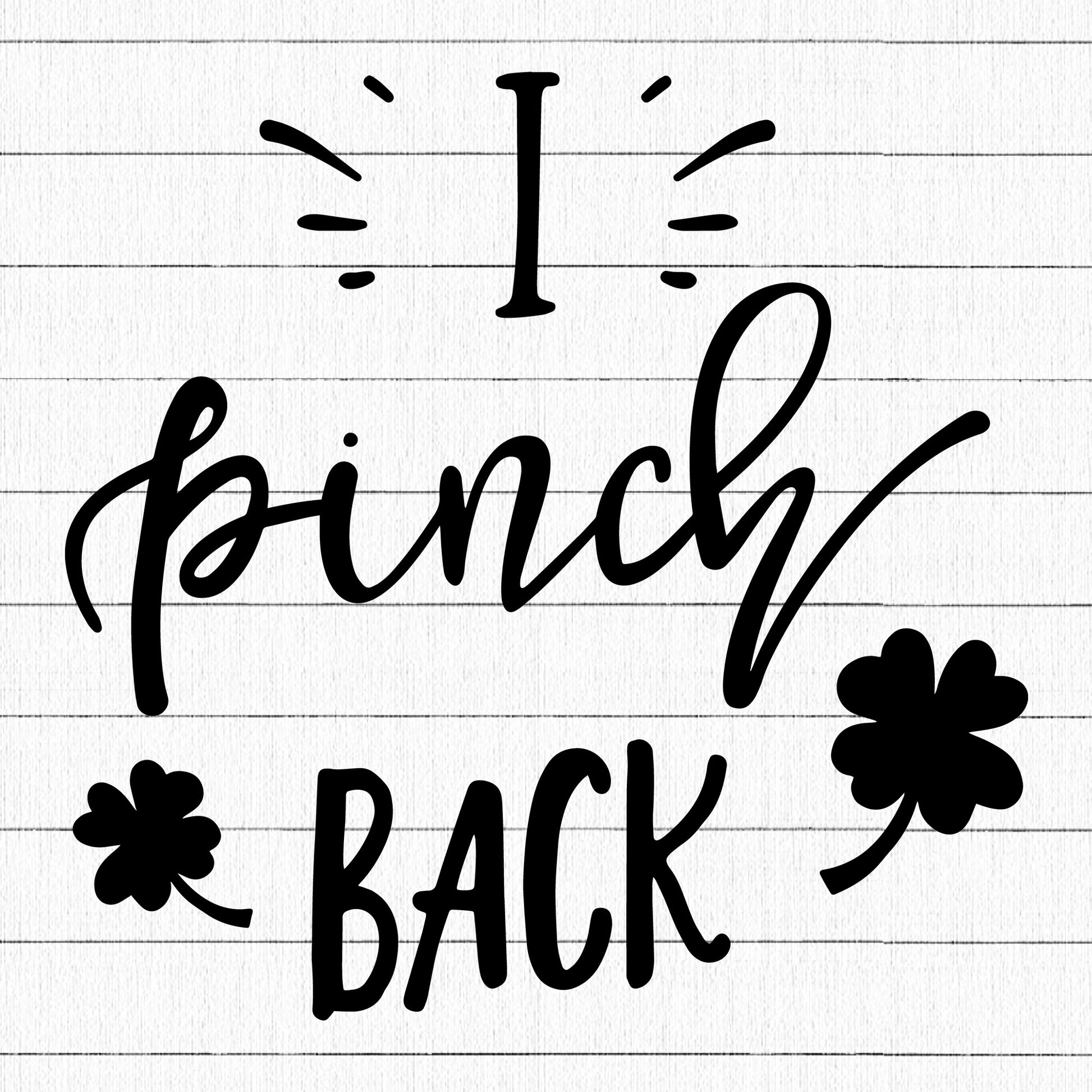 I Pinch Back SVG | M18F6 - Craft House SVG