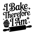 I Bake Therefore I Am SVG