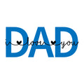 I Love You Dad SVG design for Cricut, Silhouette, laser cutting, vinyl, sublimation, and Father's Day craft projects.