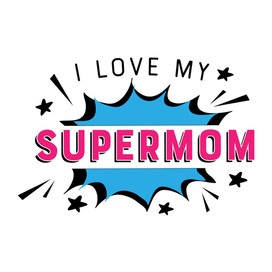 I Love My Supermom SVG for Cricut, Silhouette, laser cutting, vinyl, sublimation, Mother's Day shirts, mom gifts, decals, mugs, and DIY craft projects.