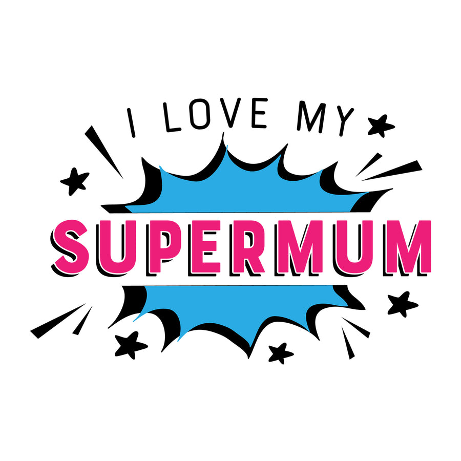 I Love My Supermum SVG for Cricut, Silhouette, laser cutting, vinyl, sublimation, Mother's Day shirts, mom gifts, decals, mugs, and DIY craft projects.