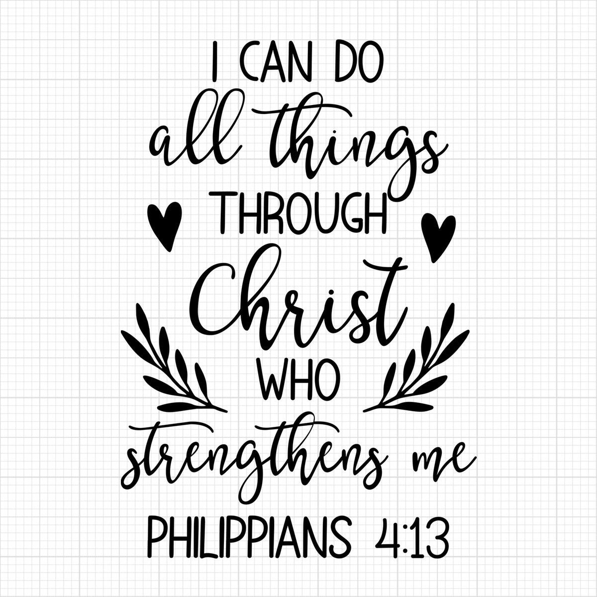 I can do all things through Christ