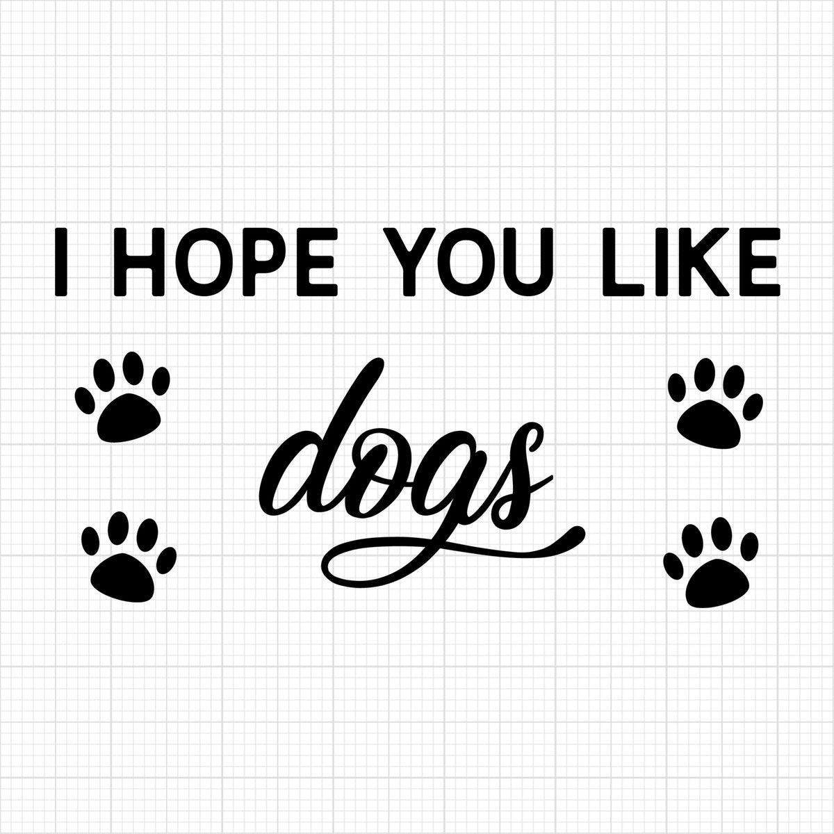 I hope you like dogs | doormat design