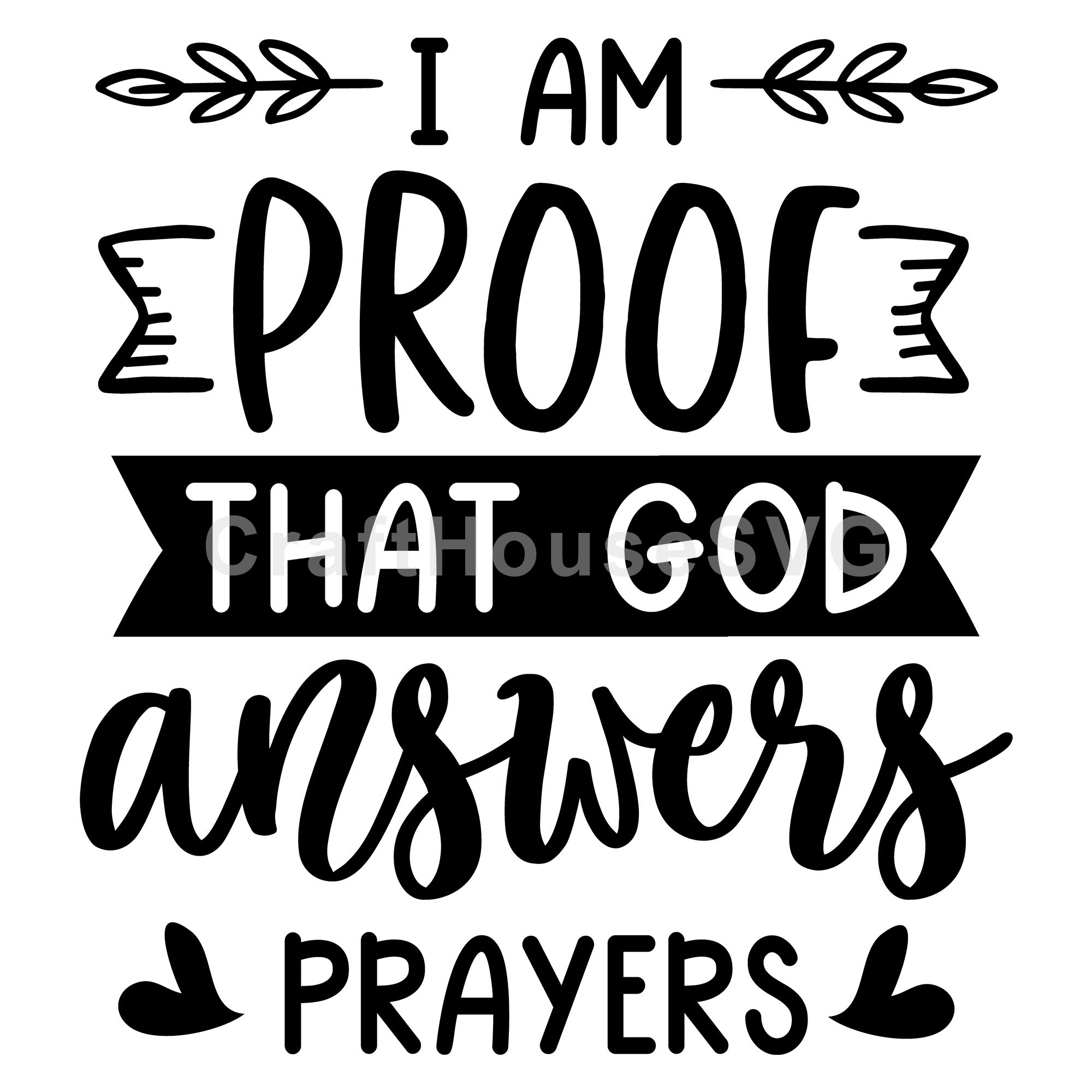 I am proof that god answers prayers SVG | M53F