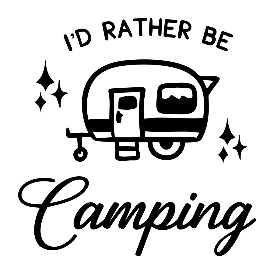I'd Rather Be Camping SVG