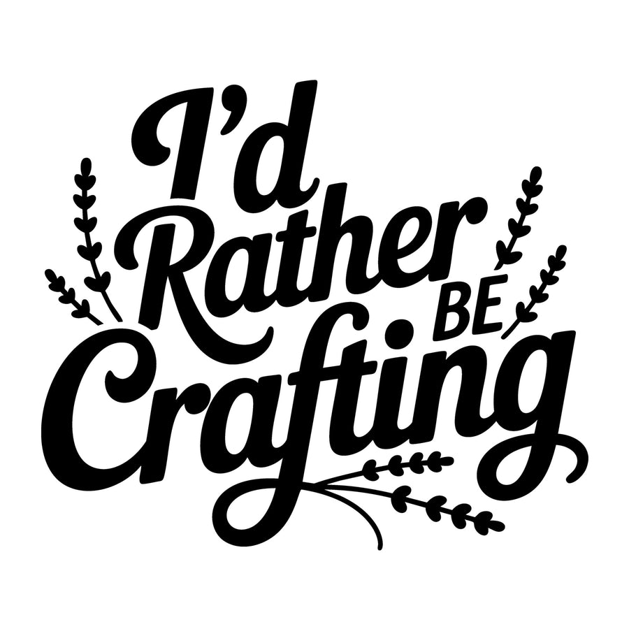 I'd Rather Be Crafting SVG