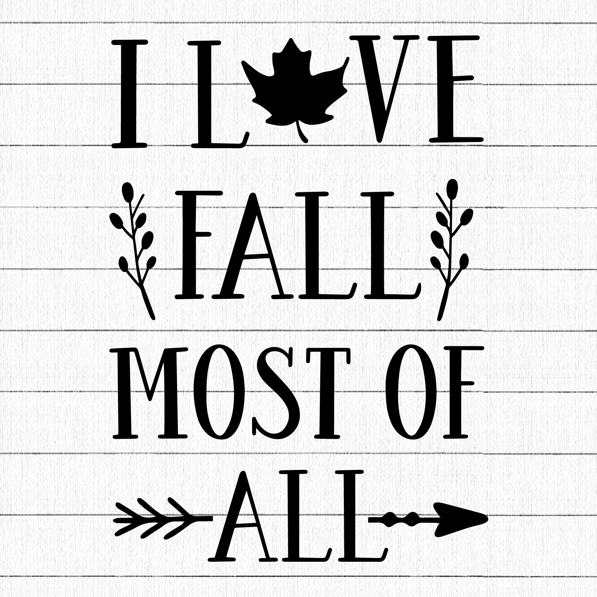 I love fall most of all SVG | M29F8