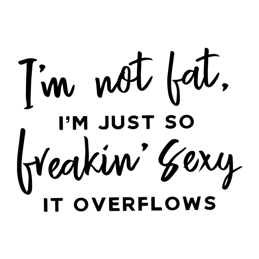 I'm just so freakin sexy it overflows SVG