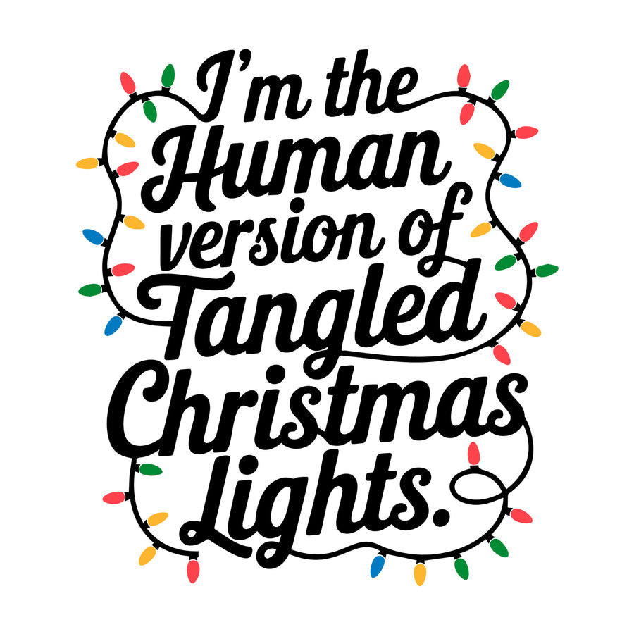 Im the Human Version of Tangled Chrsitmas Lights SVG design for Cricut, Silhouette, laser cutting, vinyl, sublimation, and craft projects.