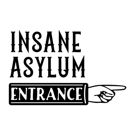 Insane Asylum Entrance SVG design for Cricut, Silhouette, laser cutting, vinyl, sublimation, and Halloween craft projects.