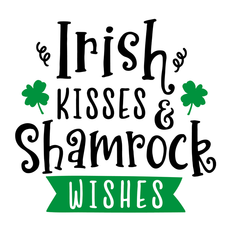 Irish kisses and shamrock wishes SVG