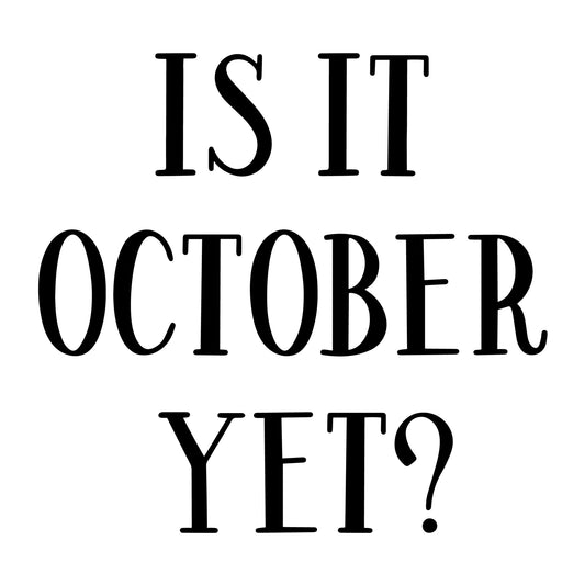 Is it October yet SVG