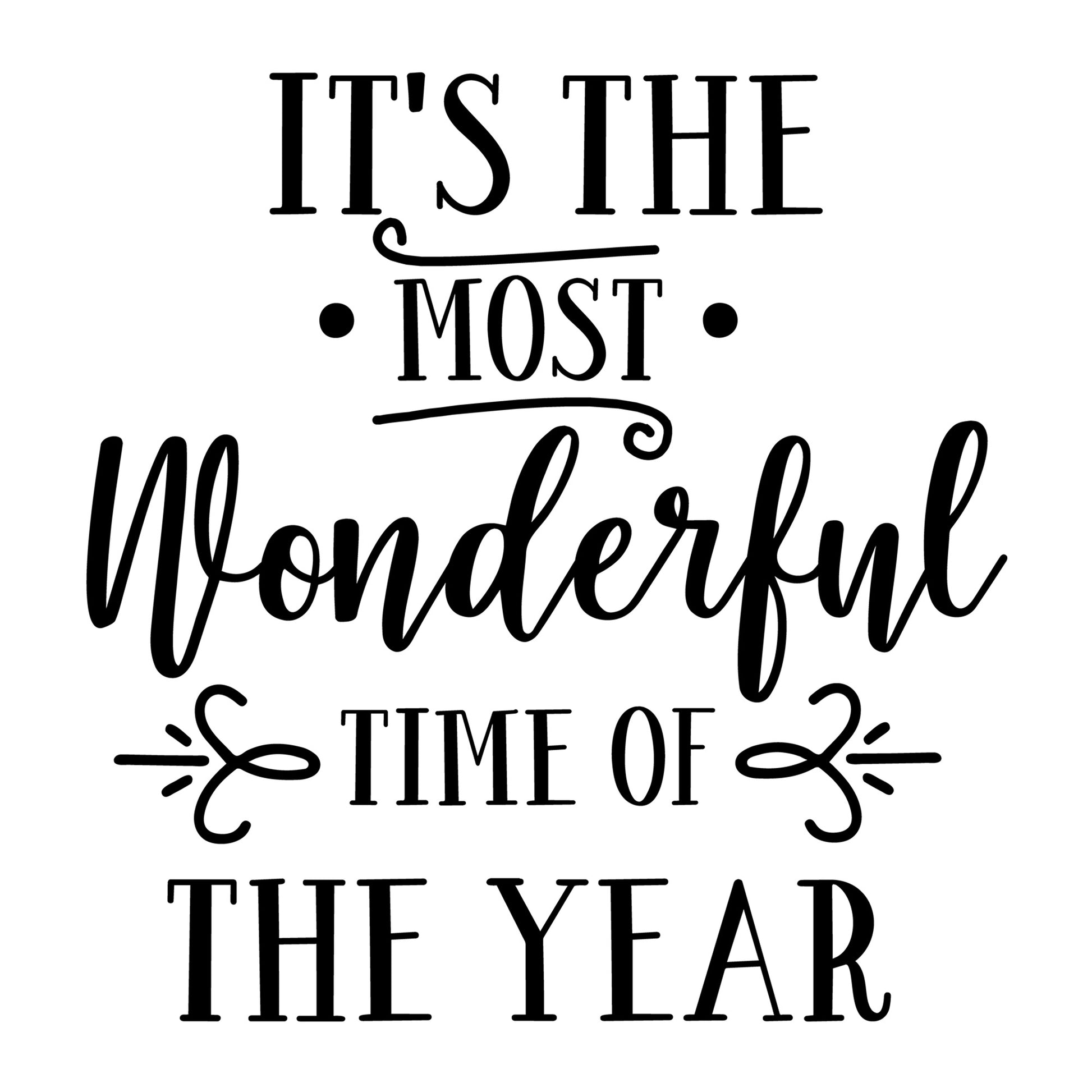 It Is The Most Wonderful Time SVG