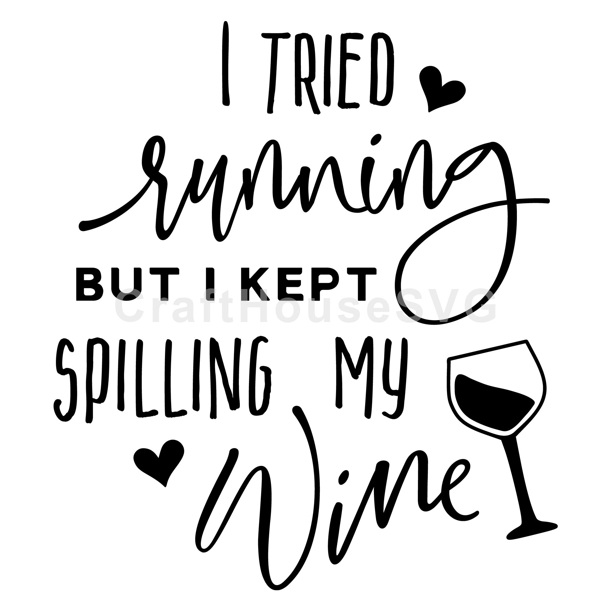 I tried running but I kept spilling wine | Funny Gym SVG | A Gym SVG cut file | M44F