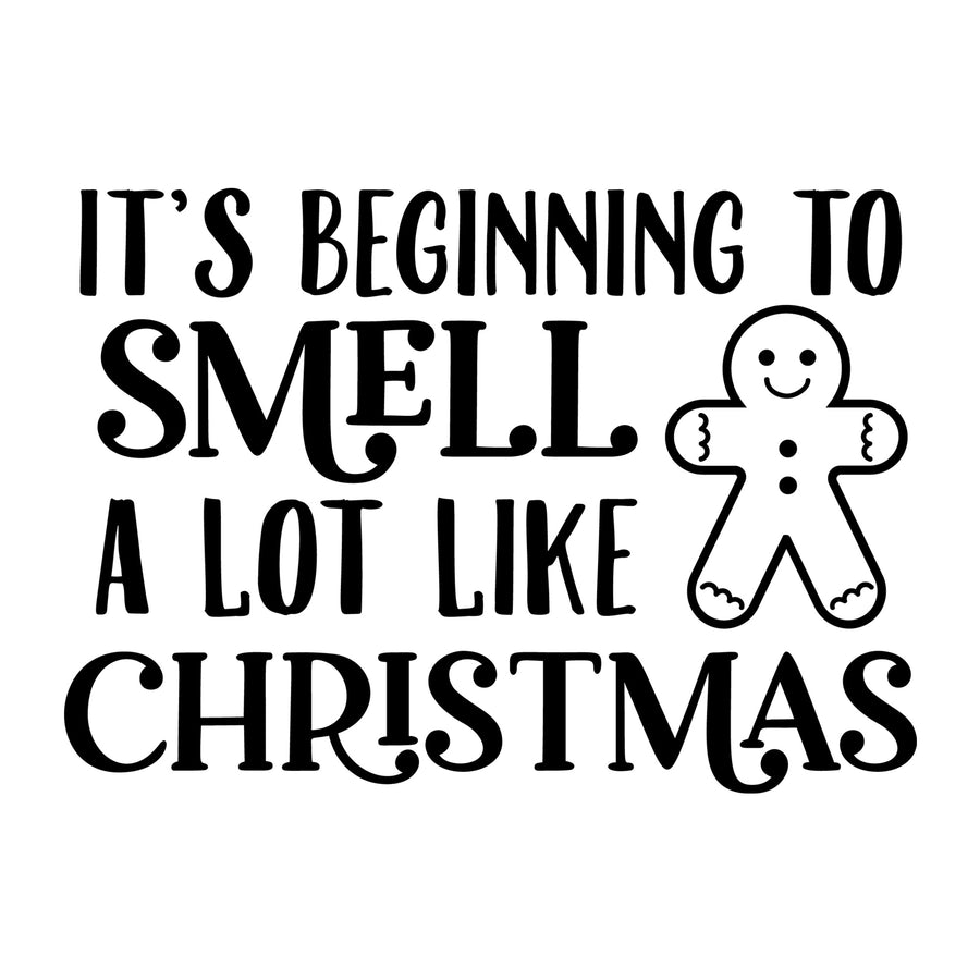 It's Beginning To Smell A Lot Like Christmas SVG design for Cricut, Silhouette, laser cutting, vinyl, sublimation, Christmas baking, and kitchen craft projects.