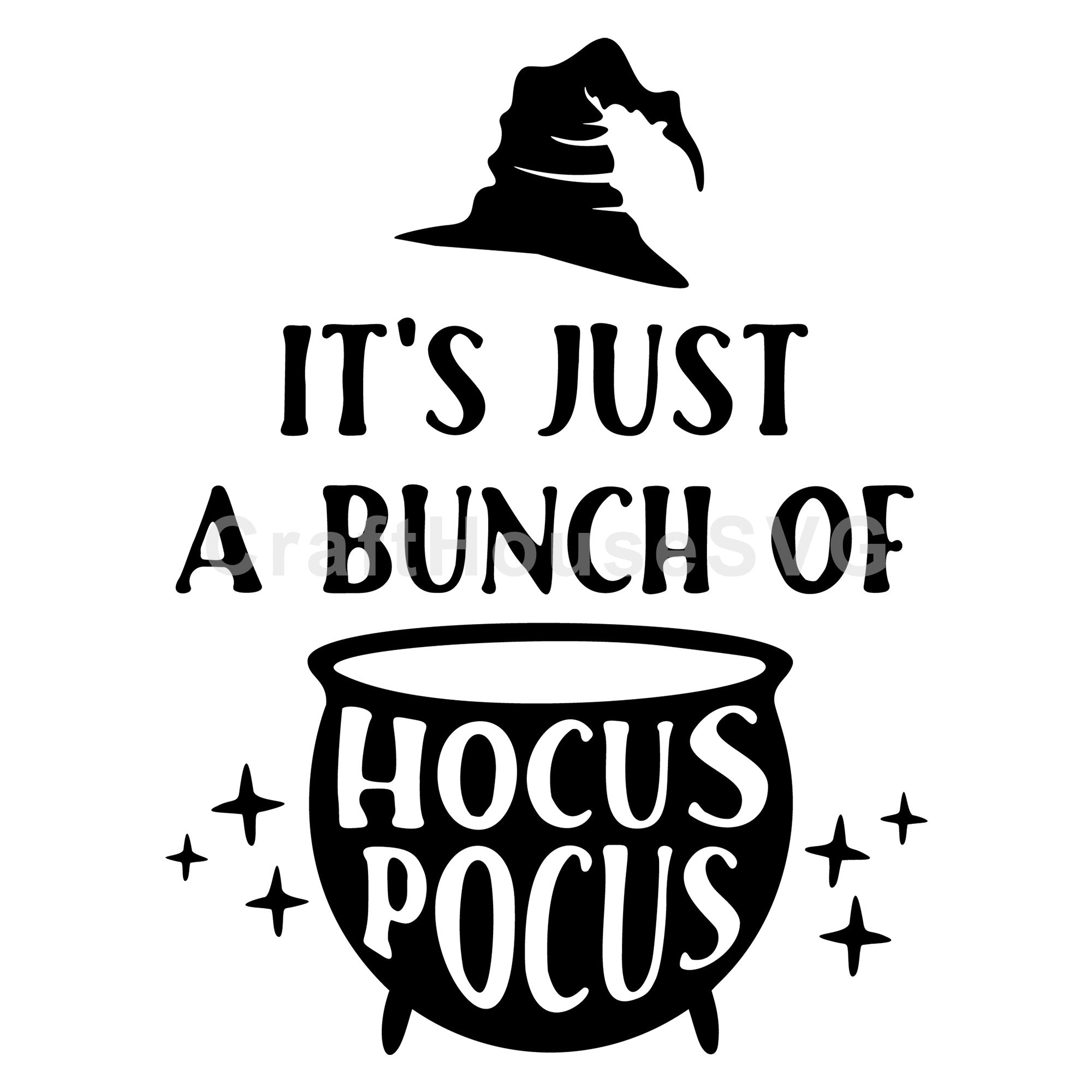 Its Just A Bunch Of Hocus Pocus SVG