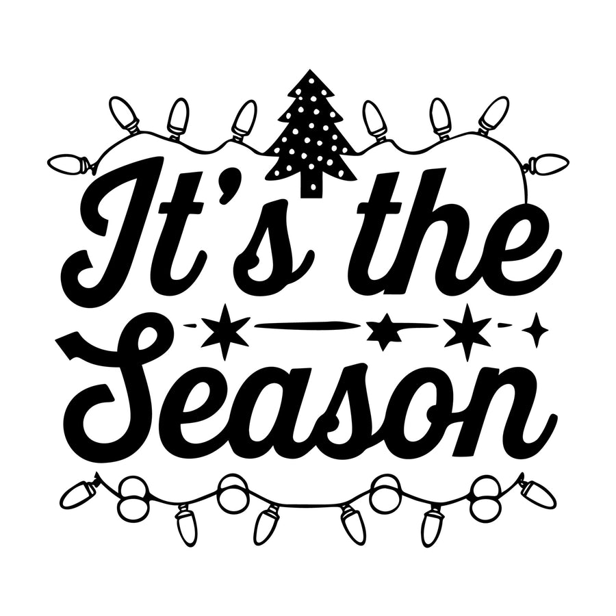 Its The Season SVG design for Cricut, Silhouette, laser cutting, vinyl, sublimation, and craft projects.
