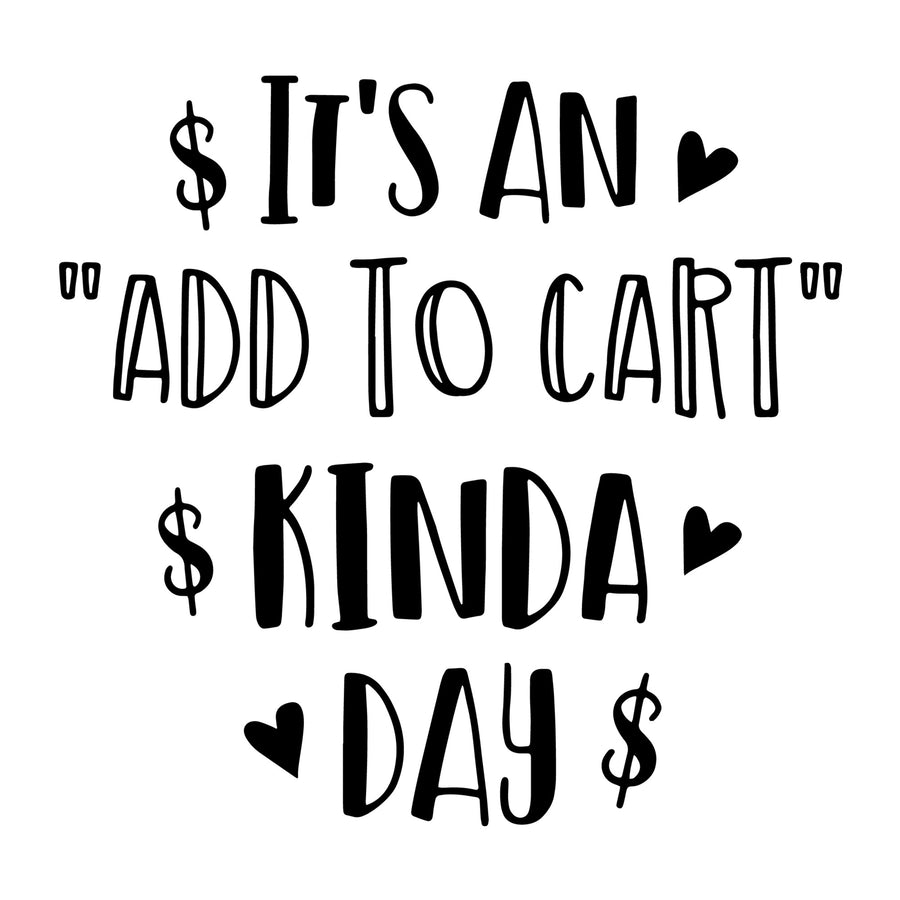 It's an add to cart kinda day SVG
