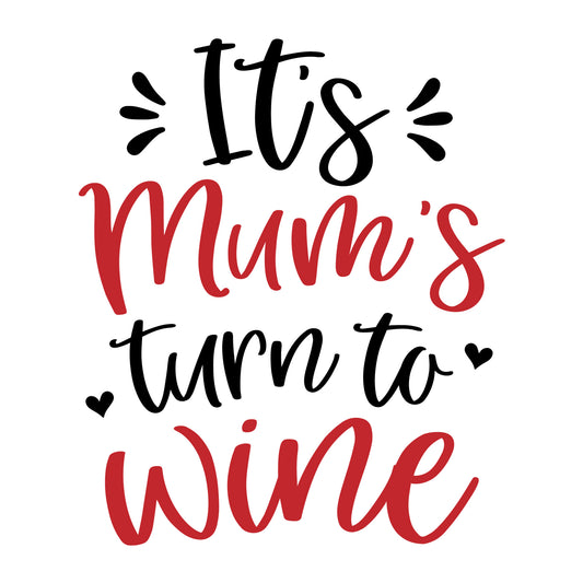 It's Mum's turn to wine SVG