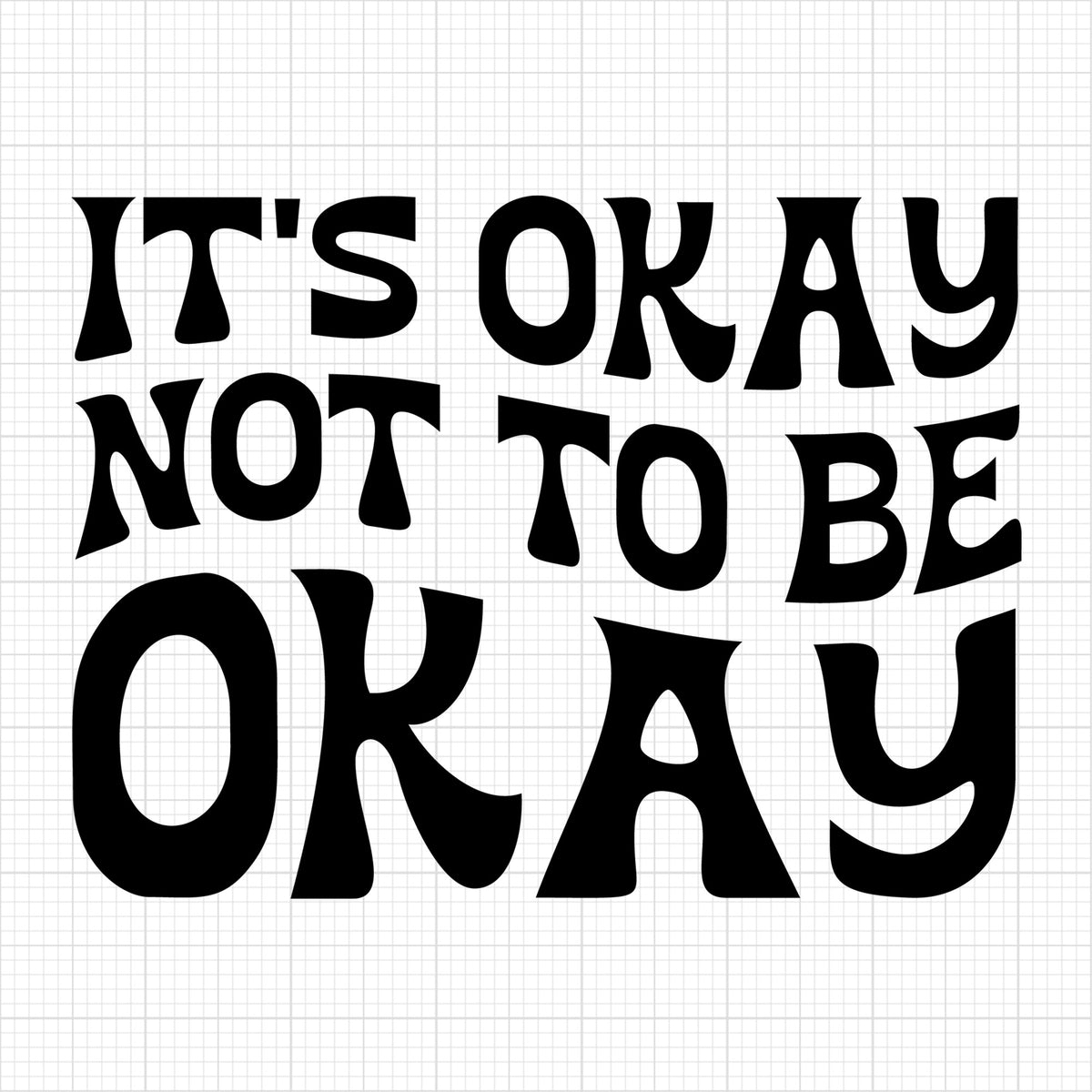 Its Okay Not To Be Okay