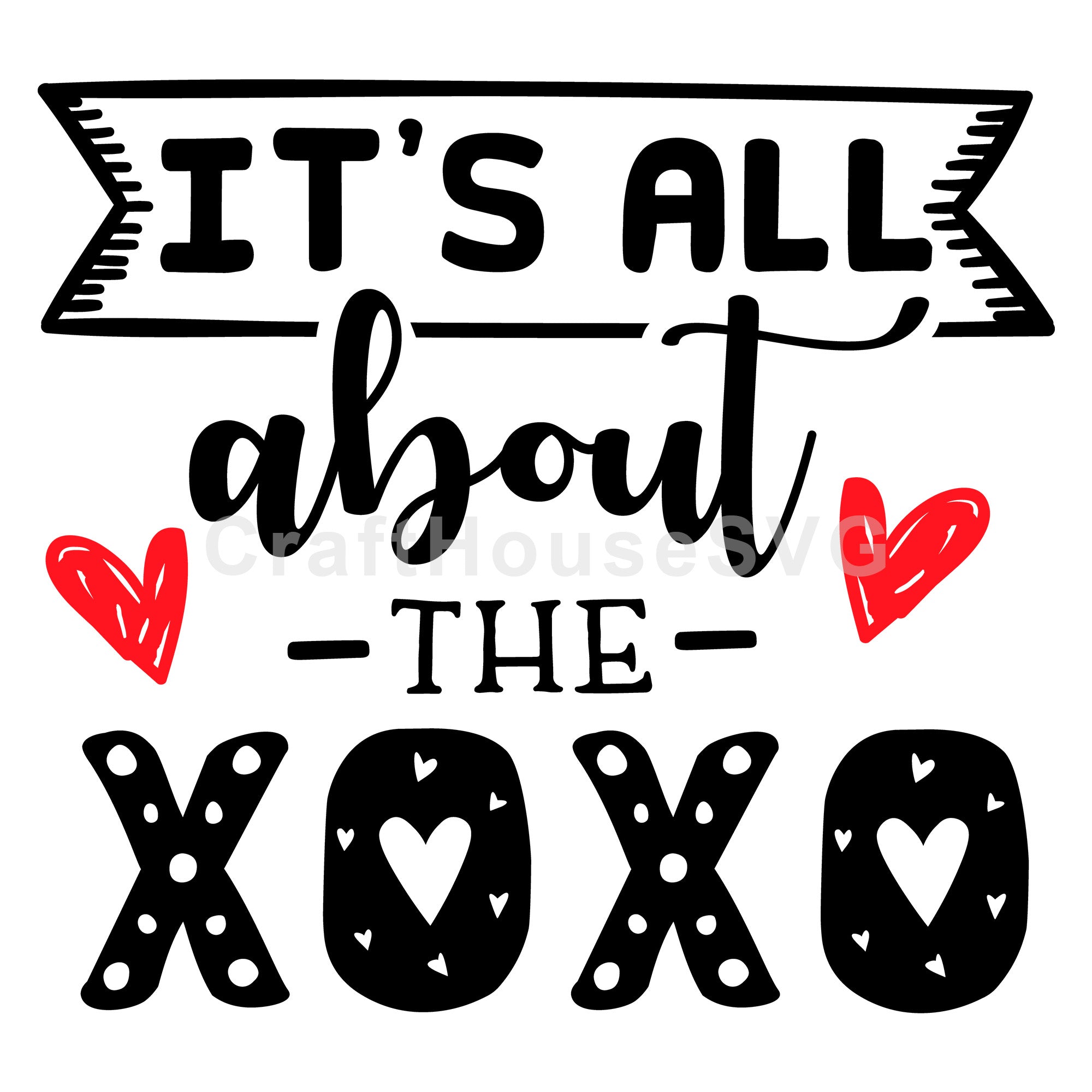 Its all about the xoxo SVG | M43F20