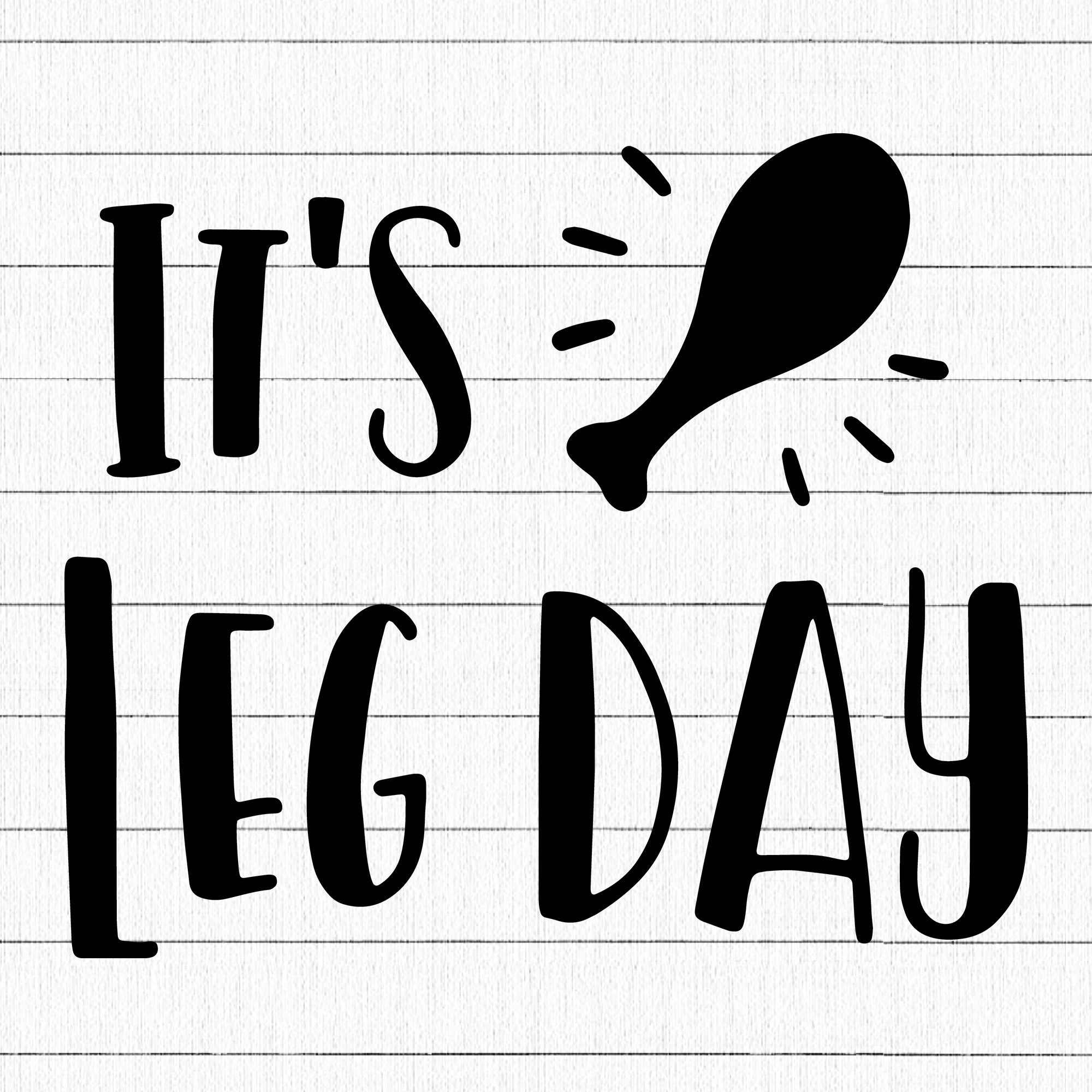 Its leg day SVG | M38F6