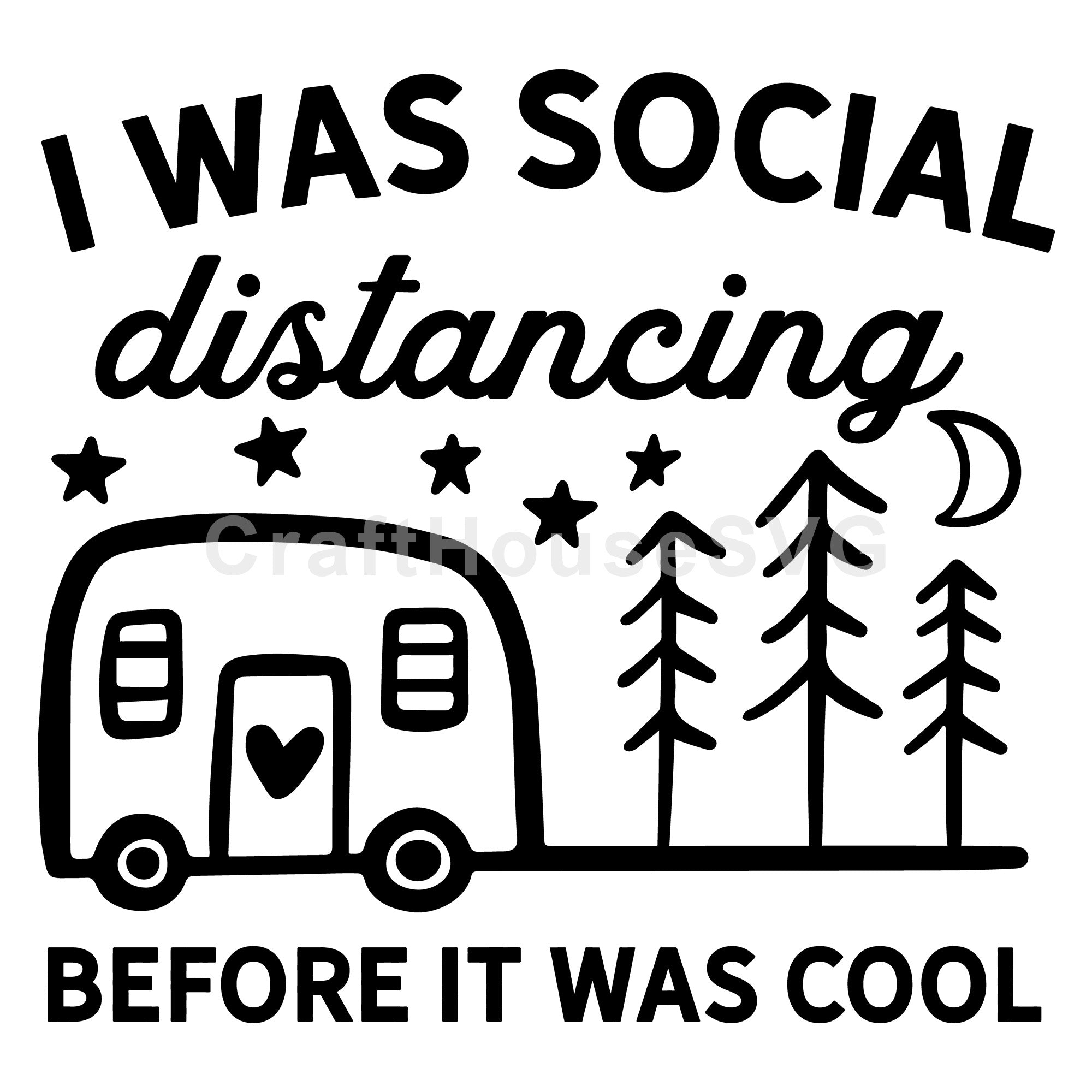 I was social distancing before it was cool SVG