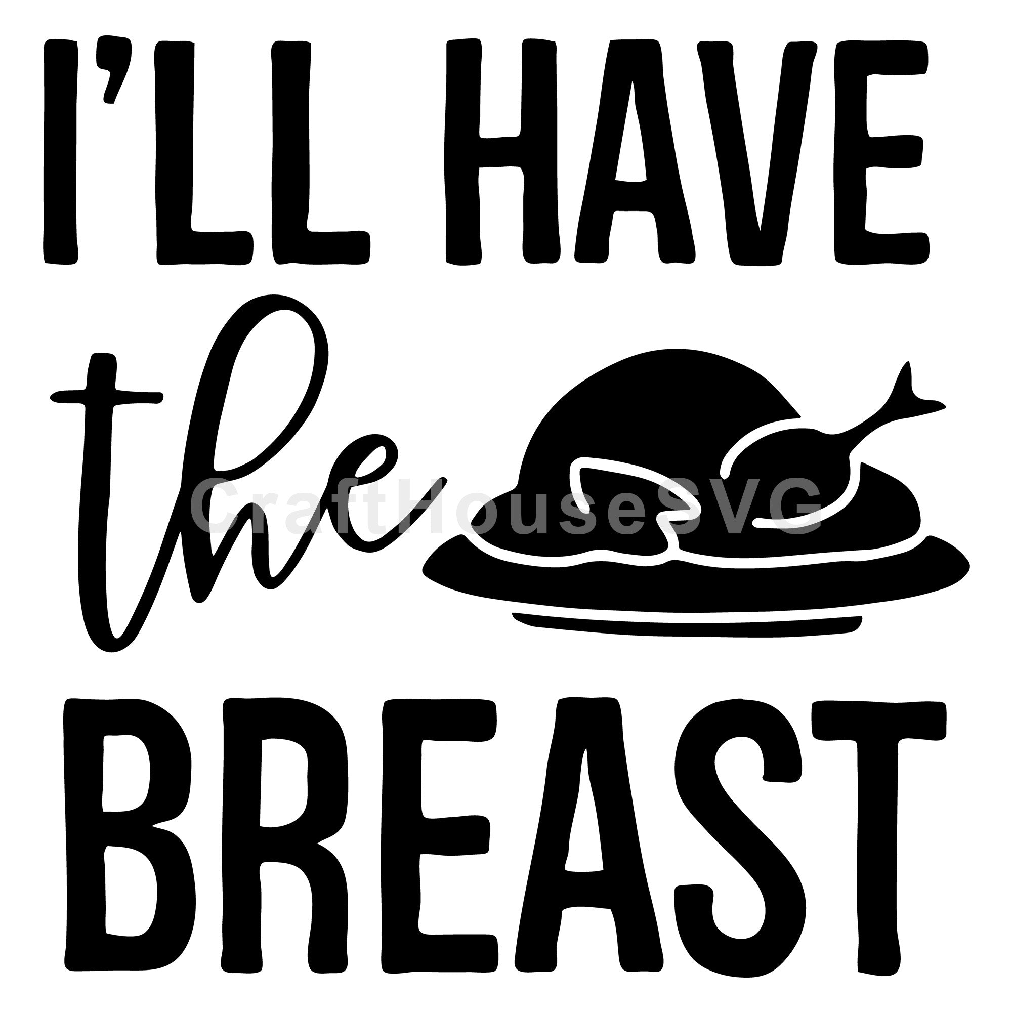 I will have the breast SVG