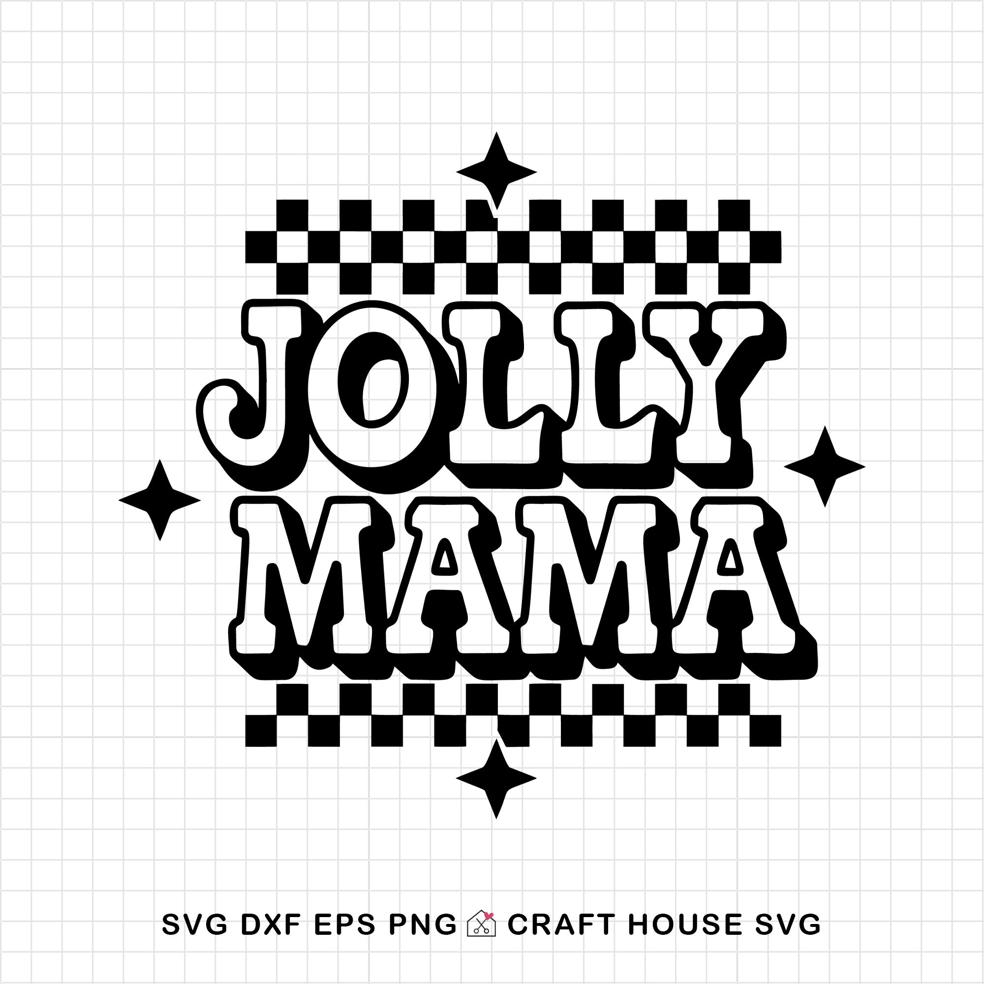 Jolly Mama Christmas SVG