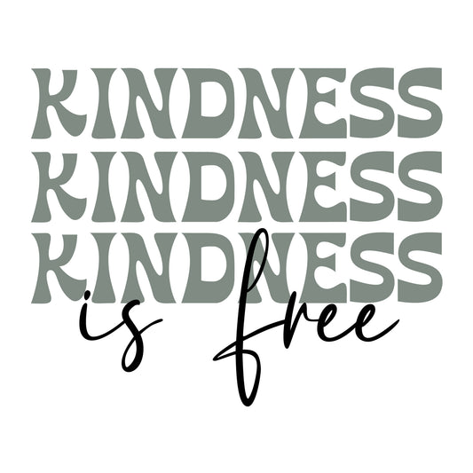Kindness Is Free SVG design for Cricut, Silhouette, laser cutting, vinyl, sublimation, and inspirational craft projects.