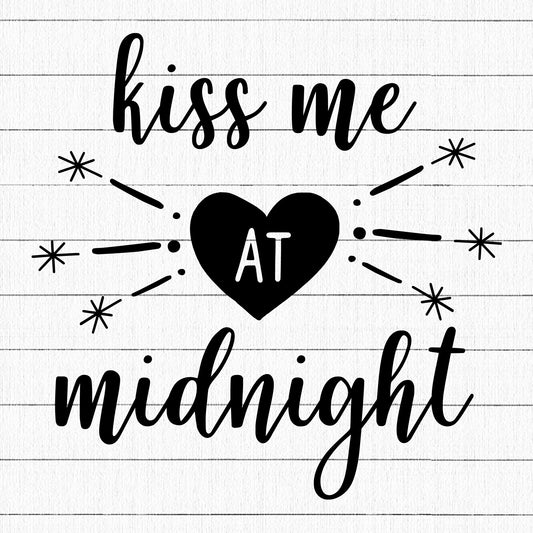 Kiss Me At Midnight SVG | M21F34