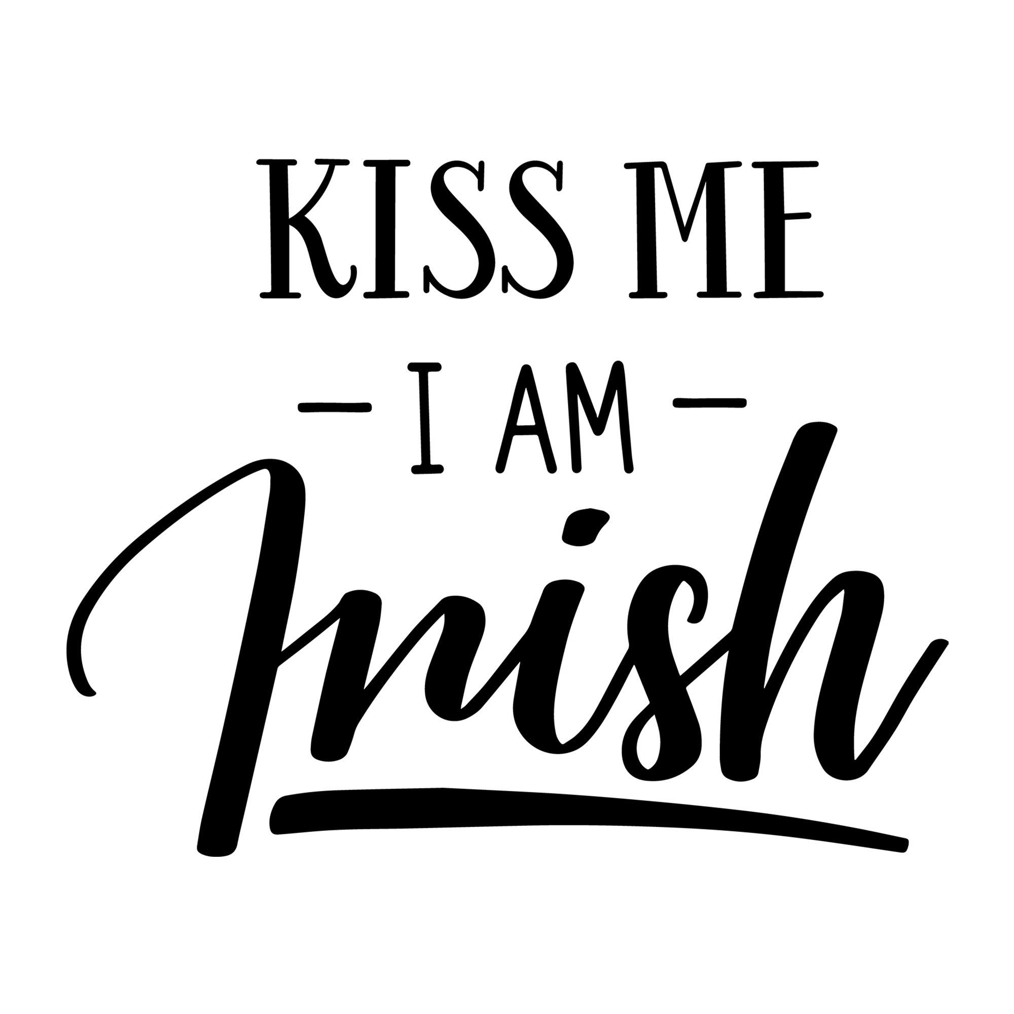 Kiss Me I Am Irish SVG