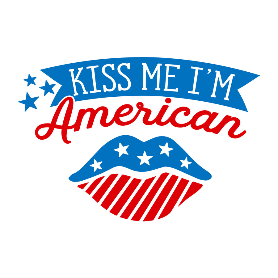 Kiss Me I'm American SVG for Cricut, Silhouette, laser cutting, vinyl, sublimation, 4th of July shirts, patriotic signs, decals, mugs, and DIY craft projects.