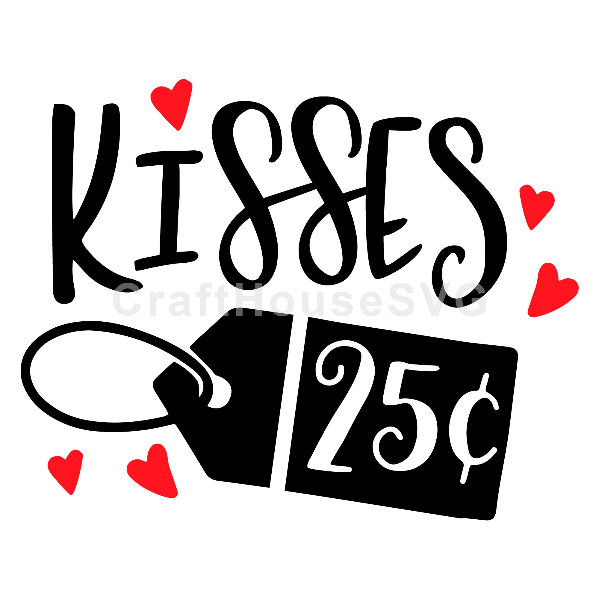 Kisses 25 cent SVG | M43F22