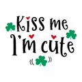 Kiss Me I'm Cute SVG