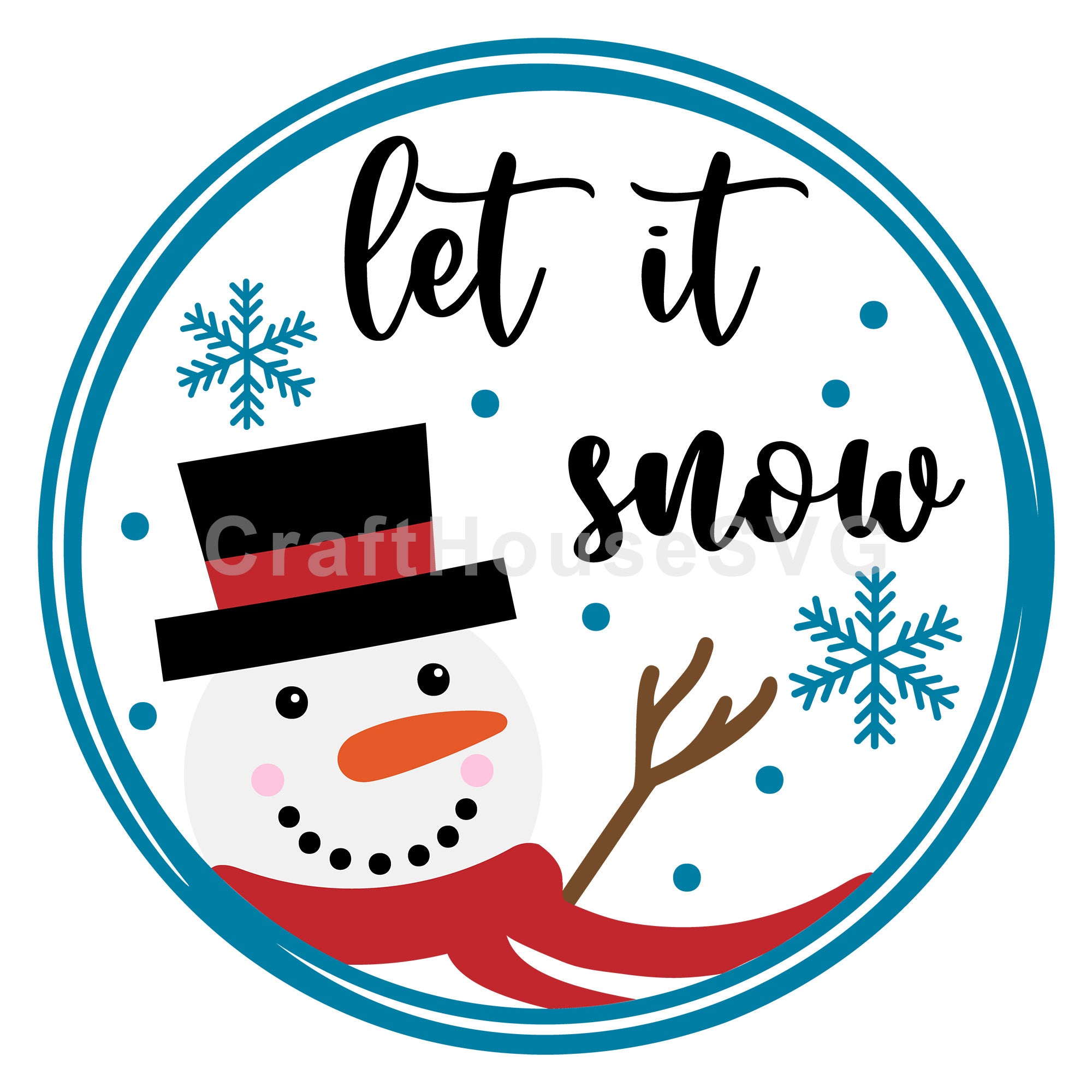 Let It Snow Snowman Round Sign SVG