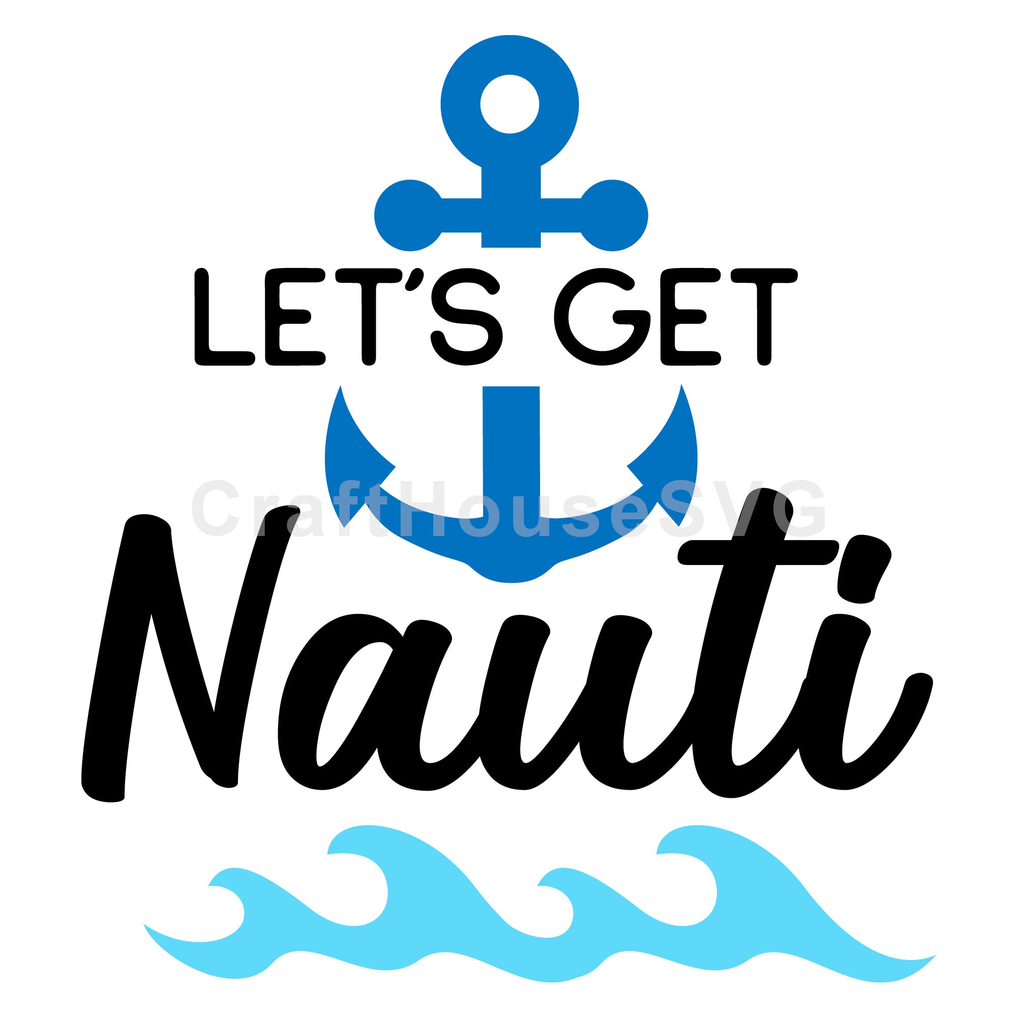 Lets get nauti  SVG | M48F | A Summer SVG cut file