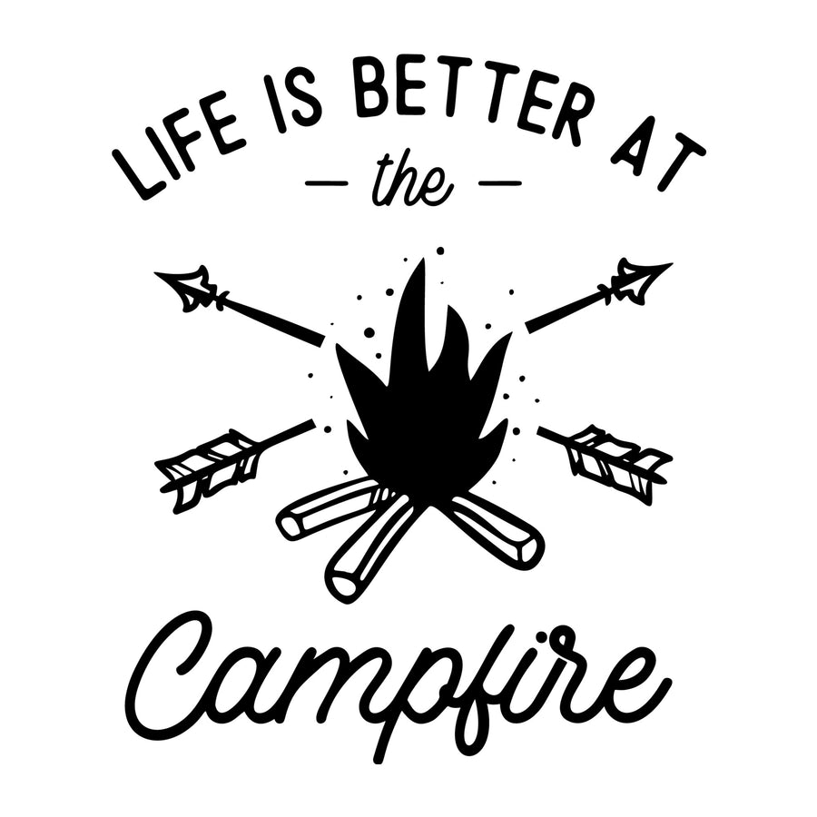 Life Is Better At The Campfire SVG