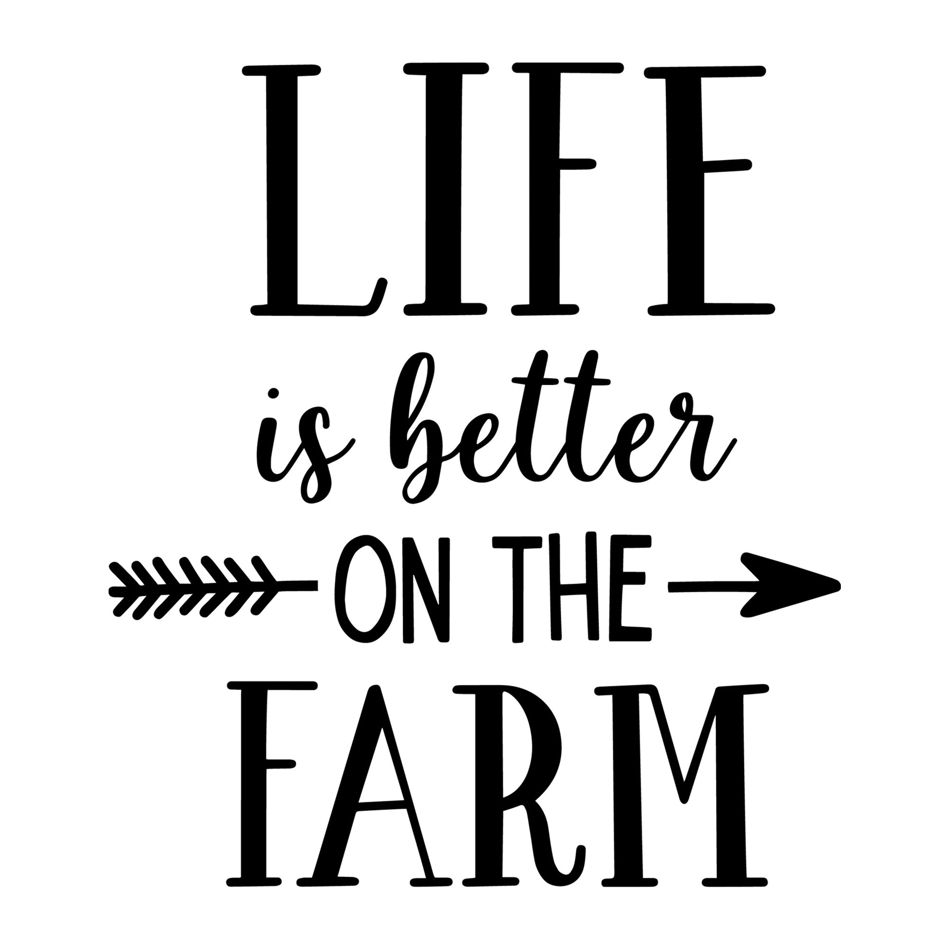 Life Is Better On The Farm SVG