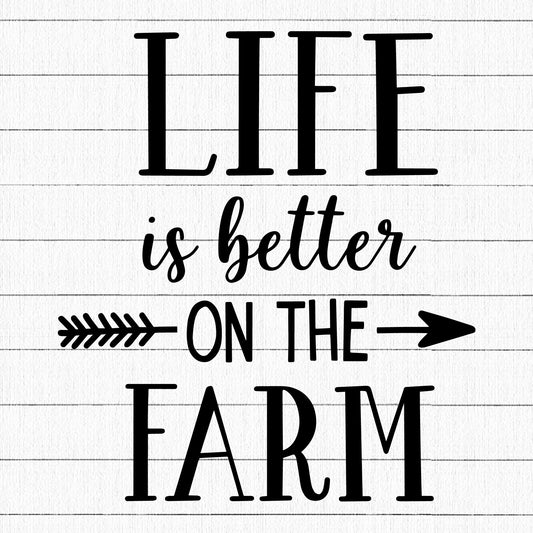 Life Is Better On The Farm SVG, Home Farmhouse SVG - Craft House SVG