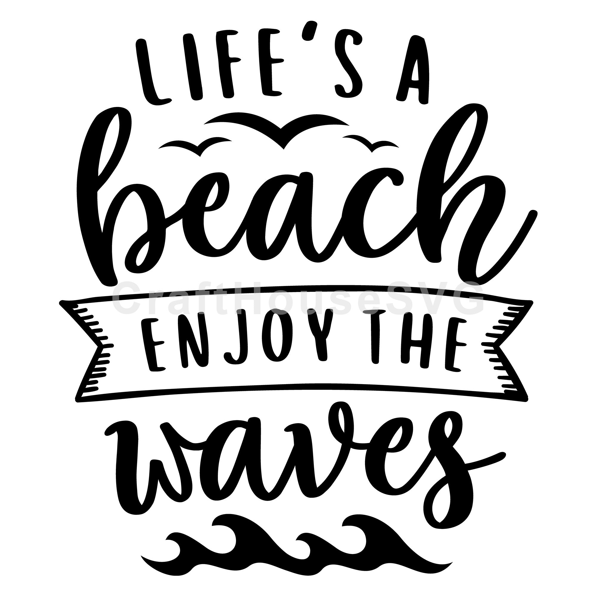 Life's a beach enjoy the waves  SVG | M48F | A Summer SVG cut file