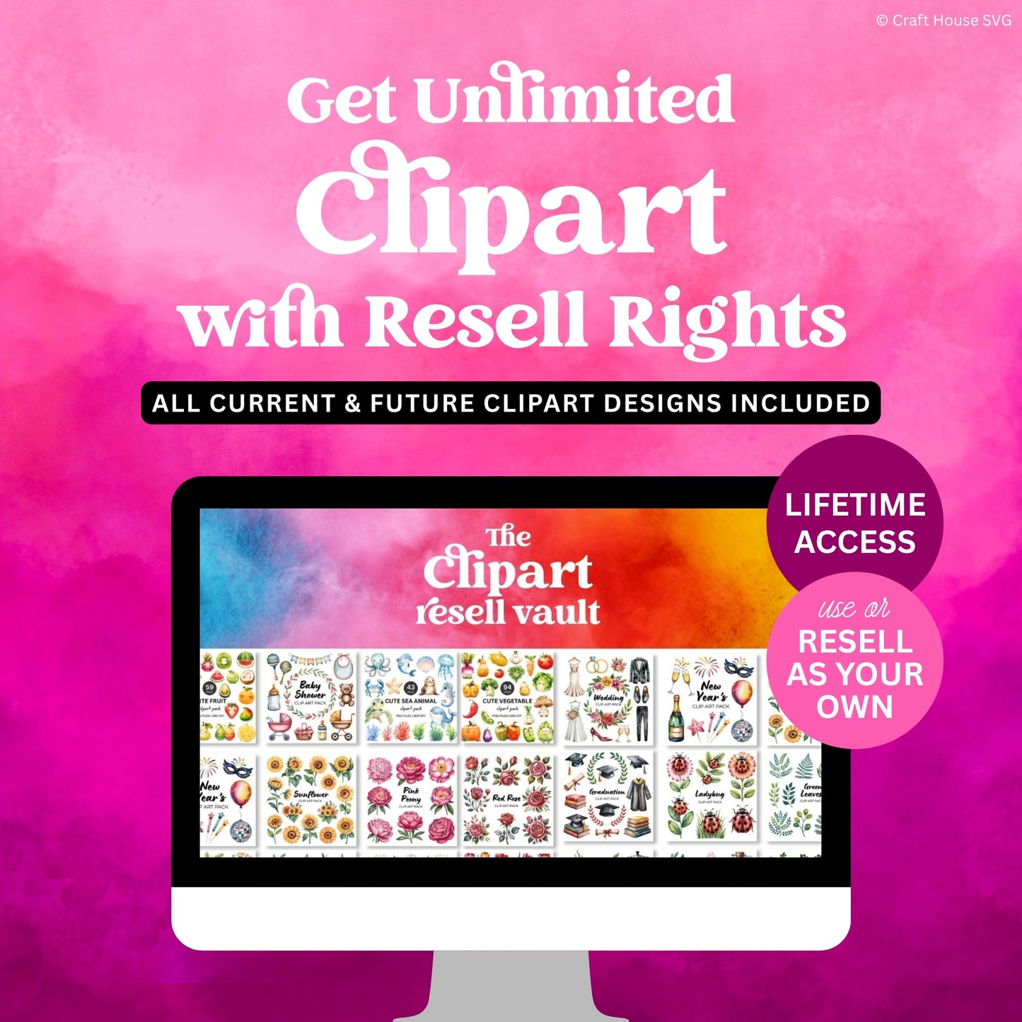 The Clipart Resell Vault Lifetime Access - Craft House SVG