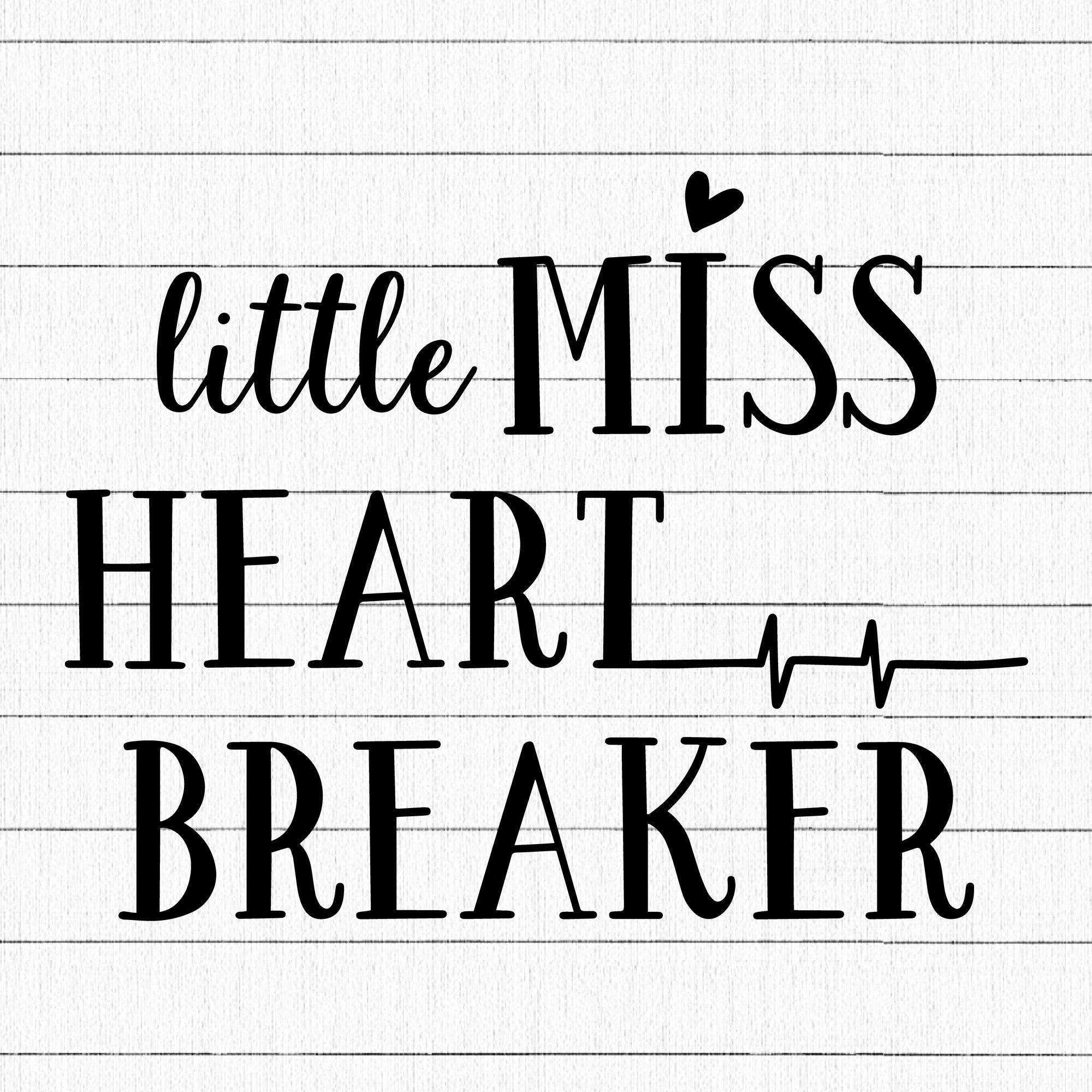 Little Miss Heart Breaker SVG | M19F22